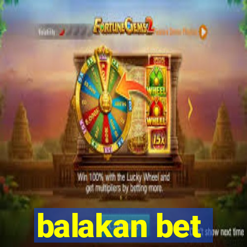 balakan bet